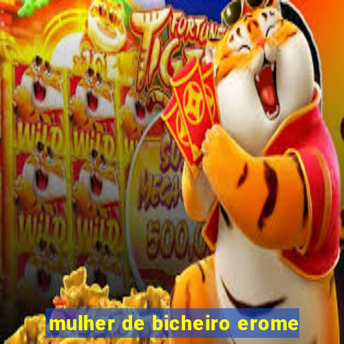 mulher de bicheiro erome