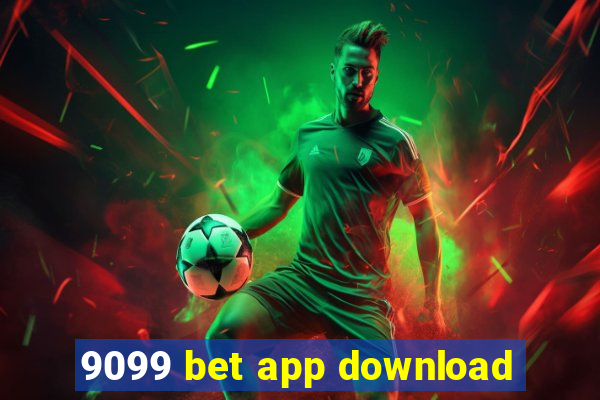 9099 bet app download