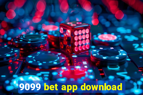 9099 bet app download