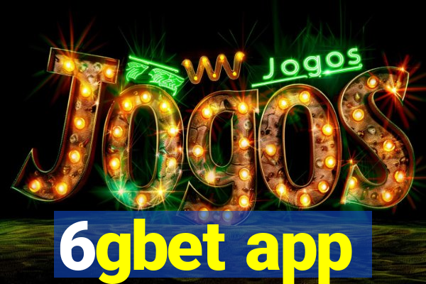 6gbet app