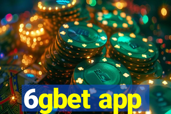 6gbet app