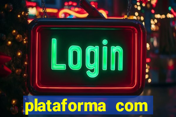 plataforma com conta demo fortune tiger