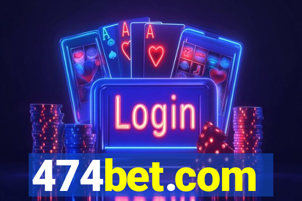 474bet.com