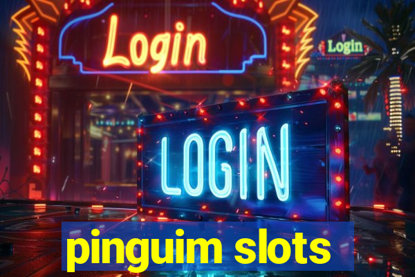 pinguim slots