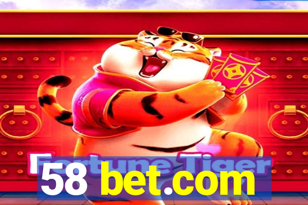 58 bet.com