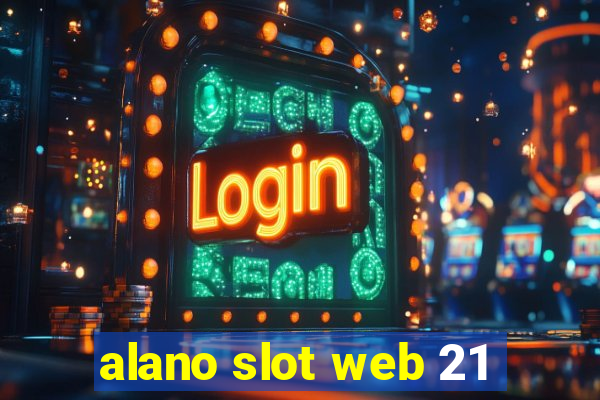 alano slot web 21