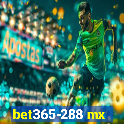 bet365-288 mx