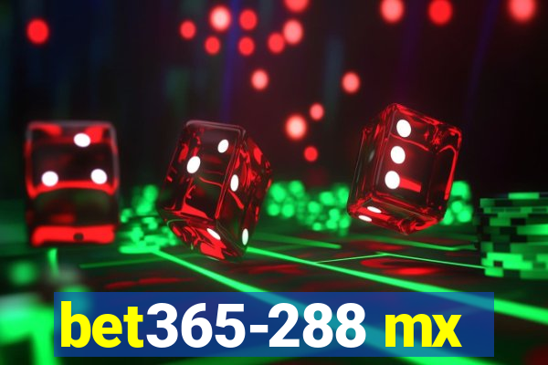 bet365-288 mx