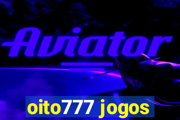 oito777 jogos