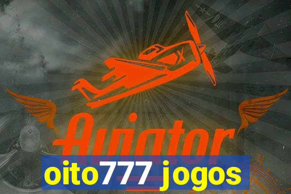 oito777 jogos