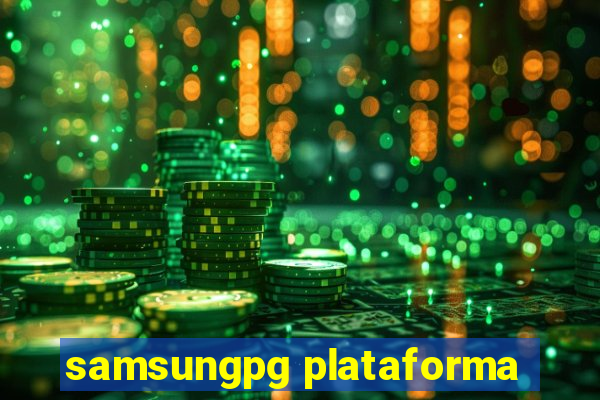 samsungpg plataforma