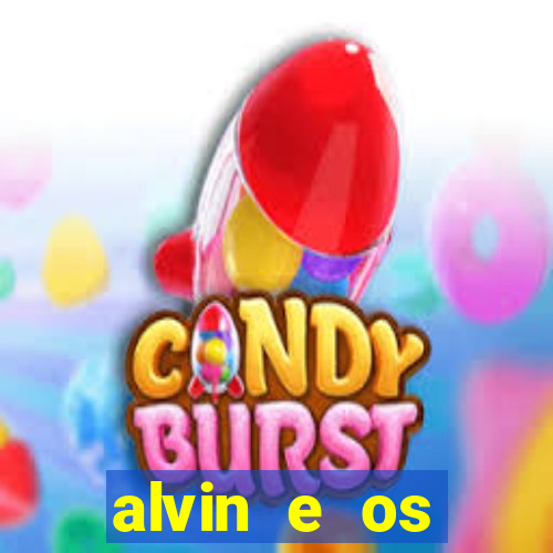 alvin e os esquilos 3 filme completo dublado download