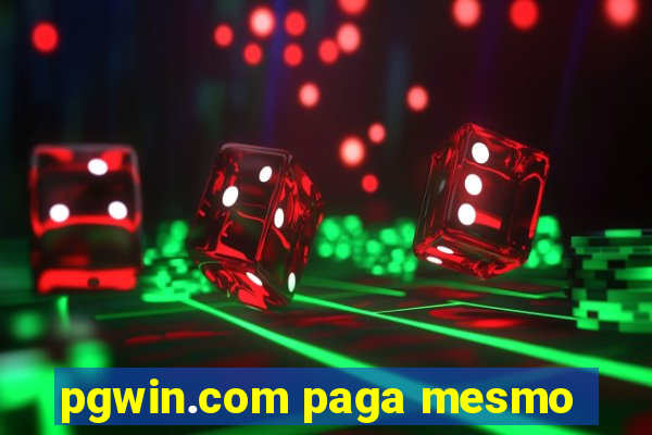 pgwin.com paga mesmo