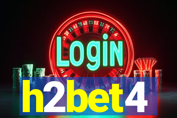 h2bet4