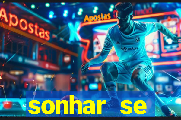 sonhar se escondendo de uma pessoa jogo do bicho