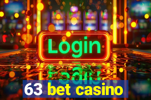 63 bet casino