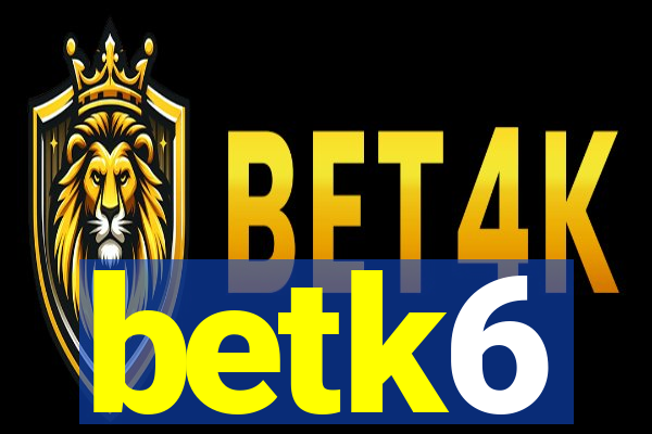 betk6