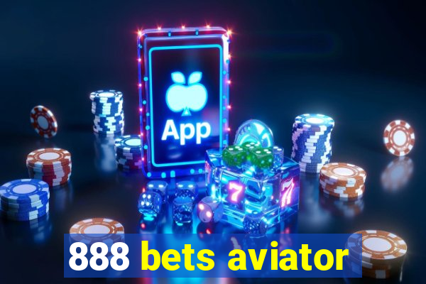 888 bets aviator