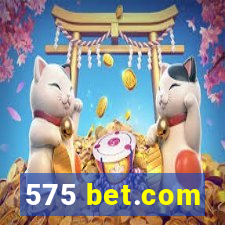 575 bet.com