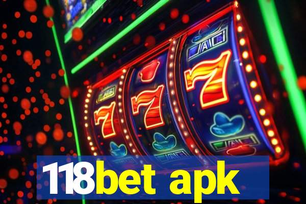 118bet apk