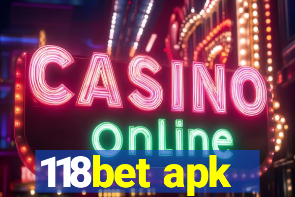 118bet apk