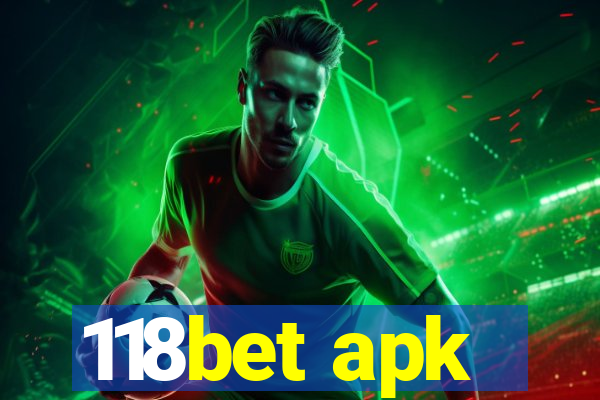 118bet apk