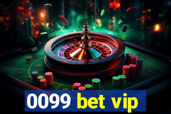 0099 bet vip