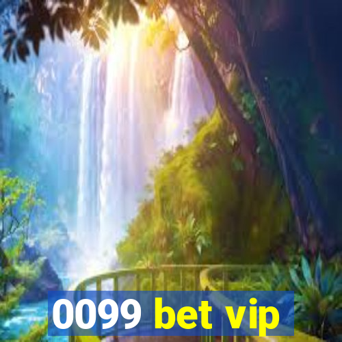 0099 bet vip