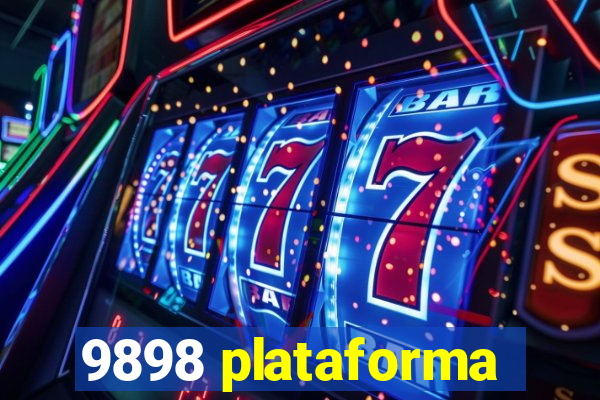 9898 plataforma