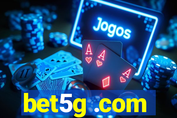 bet5g .com