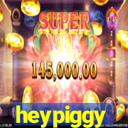 heypiggy