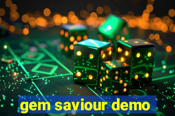 gem saviour demo