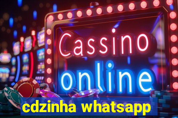 cdzinha whatsapp