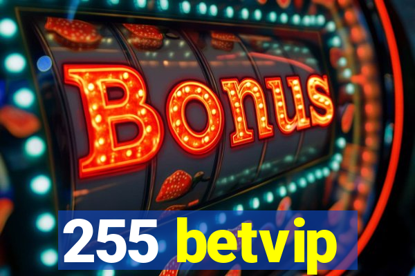 255 betvip