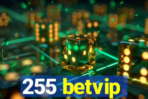 255 betvip