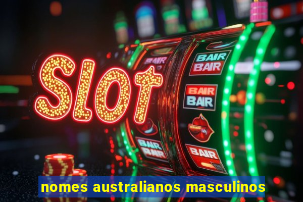 nomes australianos masculinos