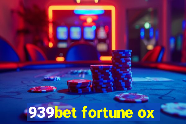 939bet fortune ox