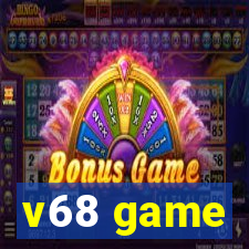 v68 game