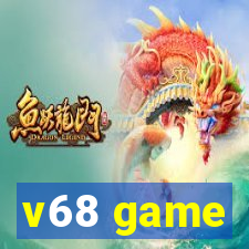 v68 game