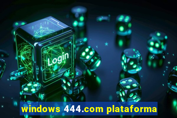 windows 444.com plataforma