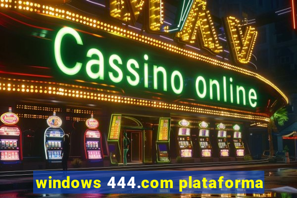 windows 444.com plataforma