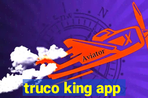 truco king app