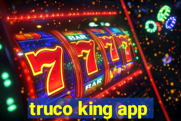 truco king app