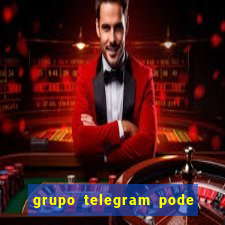 grupo telegram pode tudo gay