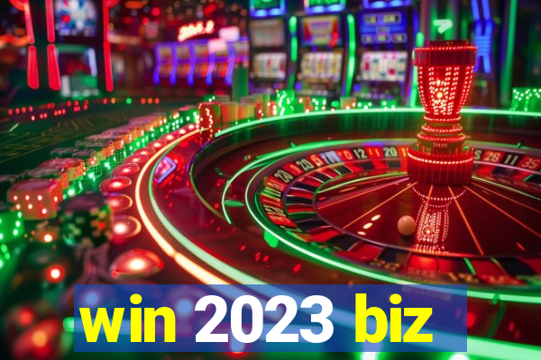 win 2023 biz