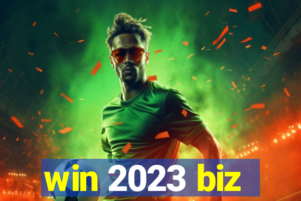 win 2023 biz