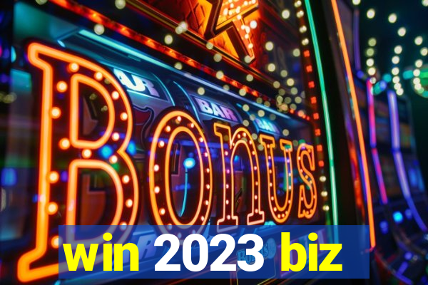 win 2023 biz