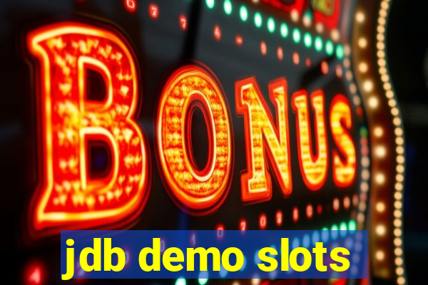 jdb demo slots