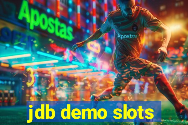 jdb demo slots