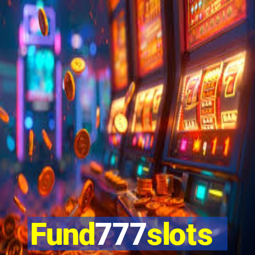 Fund777slots